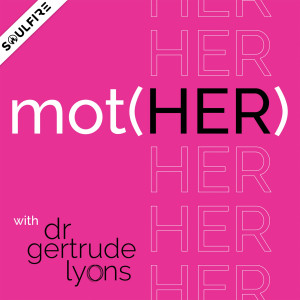 mot(HER) with Dr. Gertrude Lyons