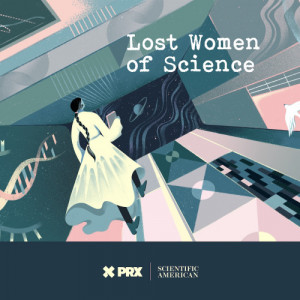 Lost Women of Science