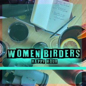 Women Birders Happy Hour