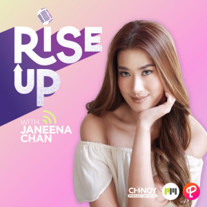 Rise Up with Janeena Chan