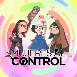 Mujeres Al Control - Capítulo 12 "Español Chileno"