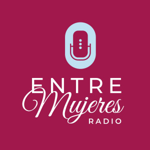 Entre Mujeres Radio