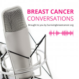 229. The Signatera Test Explained: Stories from Breast Cancer Survivors &amp; Thrivers