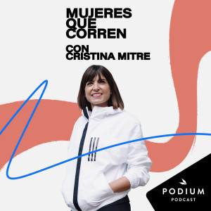 Mujeres que corren - Las playlists para entrenar con Cristina Mitre