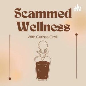 Episode 6: The Magic of Essential Oils, Gary Young, and the Danger of Wellness Multi Level Marketing