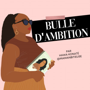 EP 1 - Dans la Bulle d'Ambition d'Eva Bara