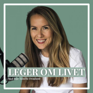 Lege Annette Dragland og Acast