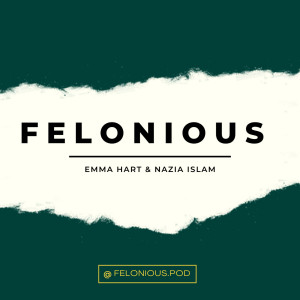 Felonious