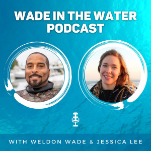 The Wade in the Water Podcast