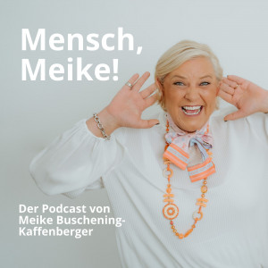 Mensch, Meike – Trailer zum Podcast