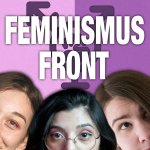 Die erste feministische Revolution?
