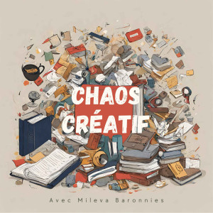 Chaos Créatif