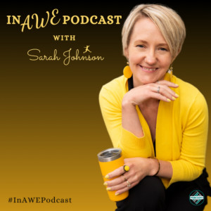 Episode 141: In AWE of Cami Meyers-Connections Series