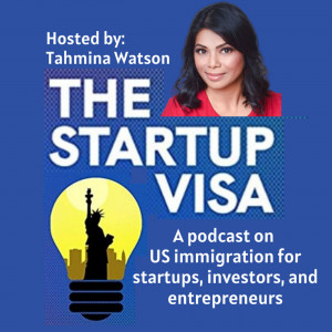 The Startup Visa Podcast