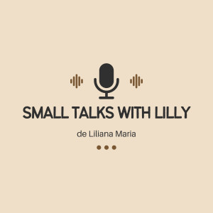 Small Talks With Lilly