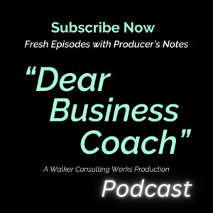 Dear Business Coach Podcast