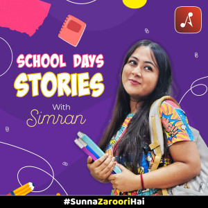 School Days Stories with Simran