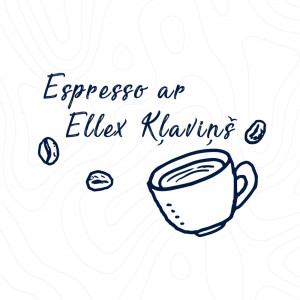 Espresso ar Ellex Klavins