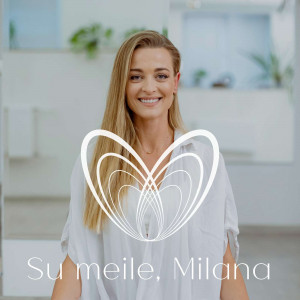 Su meile, Milana