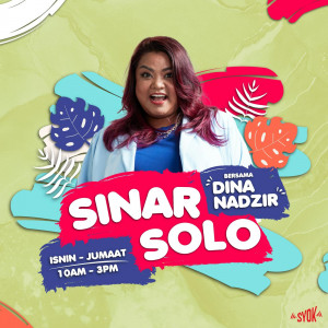 SINAR | Dina Excited Adik Beradik Pendengar Sama Birthday | SINAR Solo