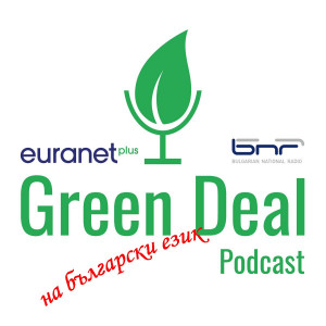 Промените в климата и новите технологии | Green Deal Podcast #20