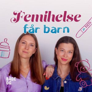 Om abort, spontanabort og boken Avbrutt med June Holm og Vilde Bratland Hansen