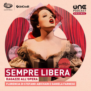 Sempre Libera - Ragazze all’Opera