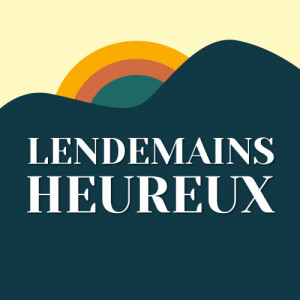 Lendemains Heureux
